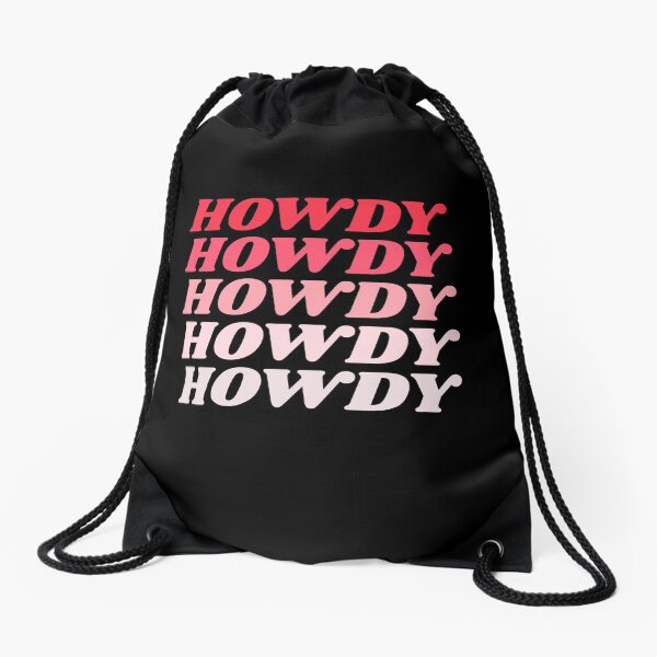 Item preview, Howdy Howdy Howdy Howdy Howdy designed and sold by HppyStrngHelthy.