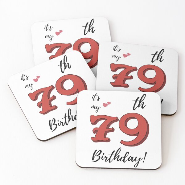 Item preview, It's My 79th Birthday quote designed and sold by WayneTower.