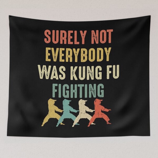 Item preview, Surely Not Everyone Was Kung Fu Fighting Funny Kung Fu Vintage designed and sold by Jamesboni98.