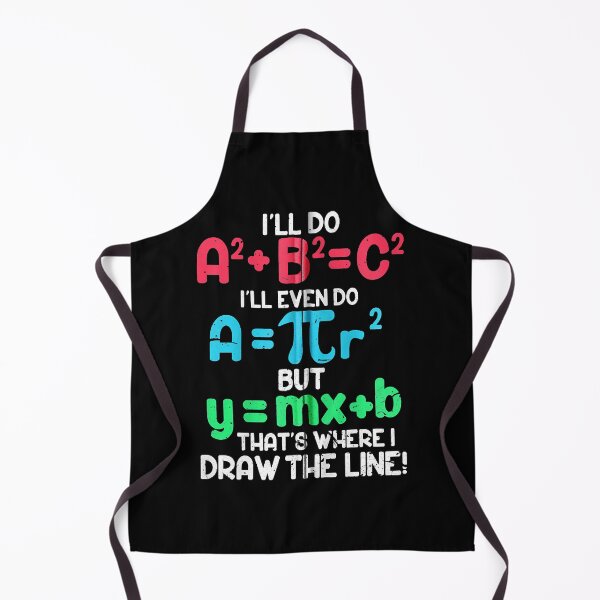 Item preview, I'll Do A2 + B2 = C2 That's Where I Draw The Line Math  designed and sold by mathayusa.