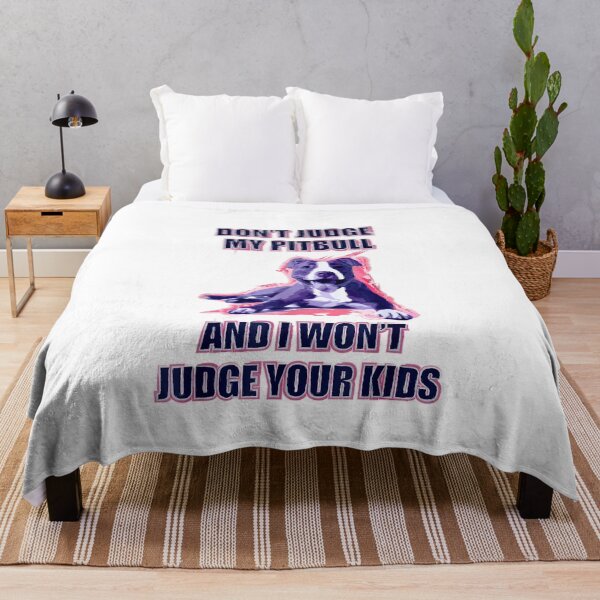 Item preview, Dont Judge My Pitbull And I Wont Judge Your Kids Funny Dog designed and sold by wowart4u.