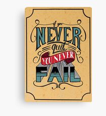If You Never Quit, You Never Fail - J. Cole Canvas Print