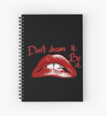 Dream It, Be It Spiral Notebook