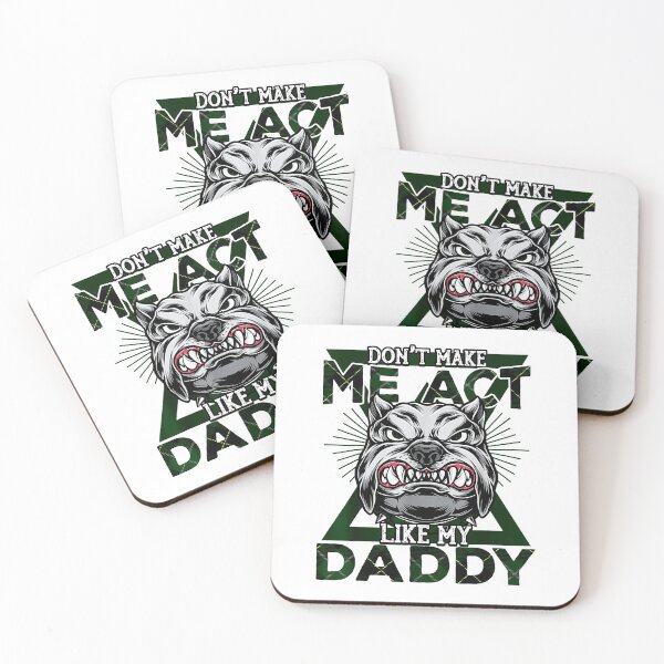 Item preview, Dont Make Me Act Like My Daddy Funny Angry Pitbull designed and sold by wowart4u.