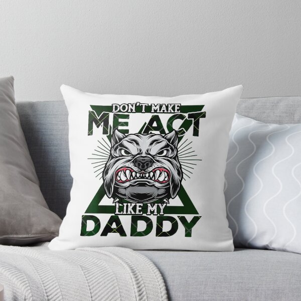 Item preview, Dont Make Me Act Like My Daddy Funny Angry Pitbull designed and sold by wowart4u.