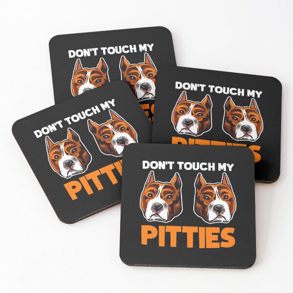 Item preview, Dont Touch My Pitties Funny Pitbull Bully Breed designed and sold by wowart4u.