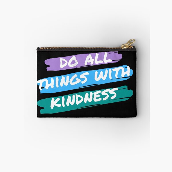 Item preview, Do all things with kindness designed and sold by Eunoia-ikigai.