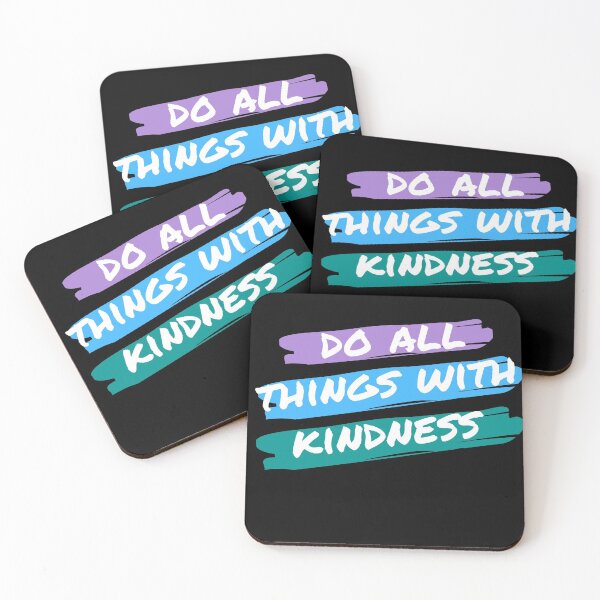 Item preview, Do all things with kindness designed and sold by Eunoia-ikigai.