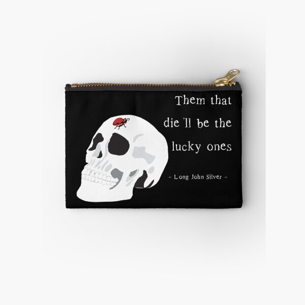 Item preview, Them That Die - Treasure Island Quote with Skull designed and sold by MissBennett.