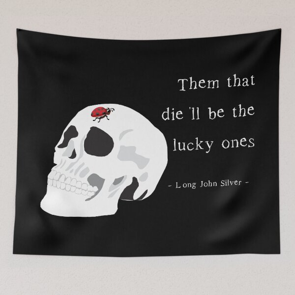Item preview, Them That Die - Treasure Island Quote with Skull designed and sold by MissBennett.