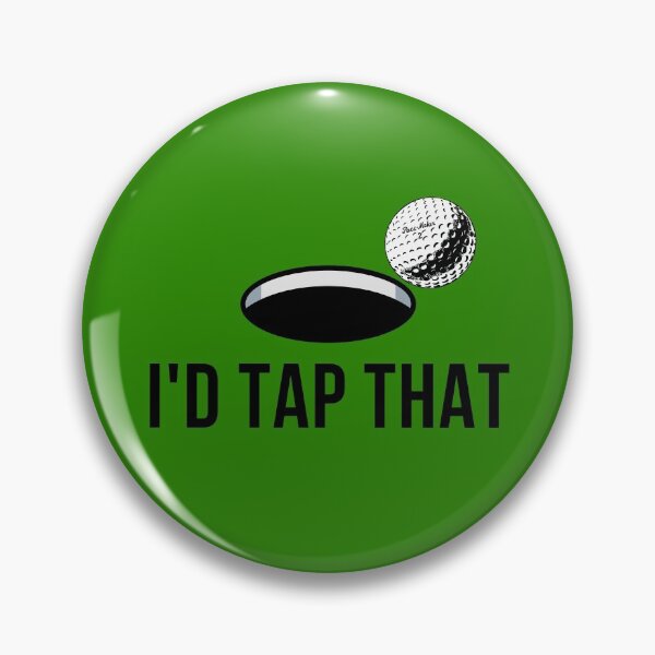 Item preview, I'd Tap That - Funny Golf designed and sold by reallyrealnow.