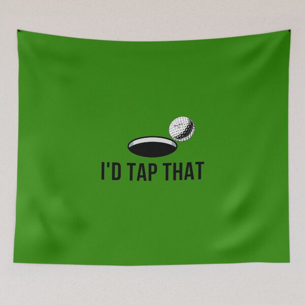 Item preview, I'd Tap That - Funny Golf designed and sold by reallyrealnow.