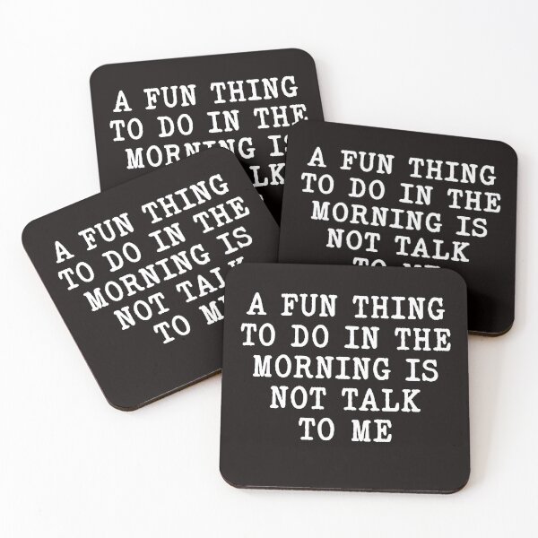 Item preview, A fun thing to do in the morning is not talk to me funny morning person coworker gift  designed and sold by Majesticoo.