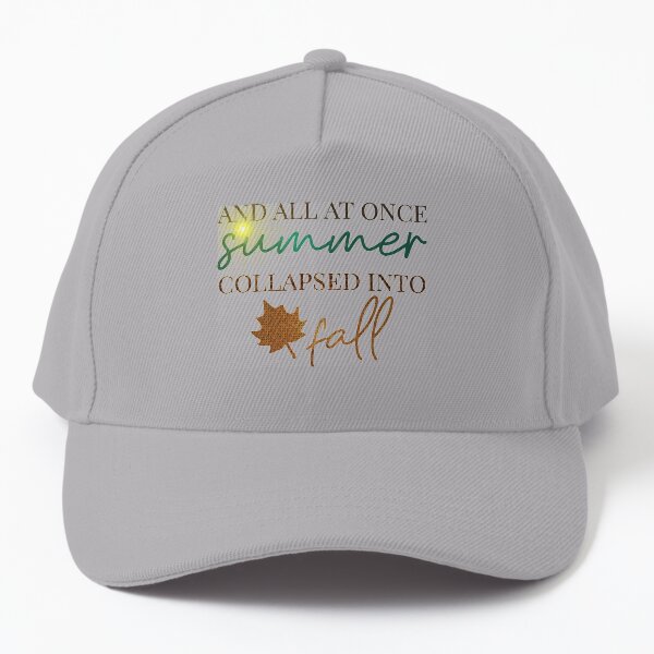 Summer Unto Fall Baseball Cap