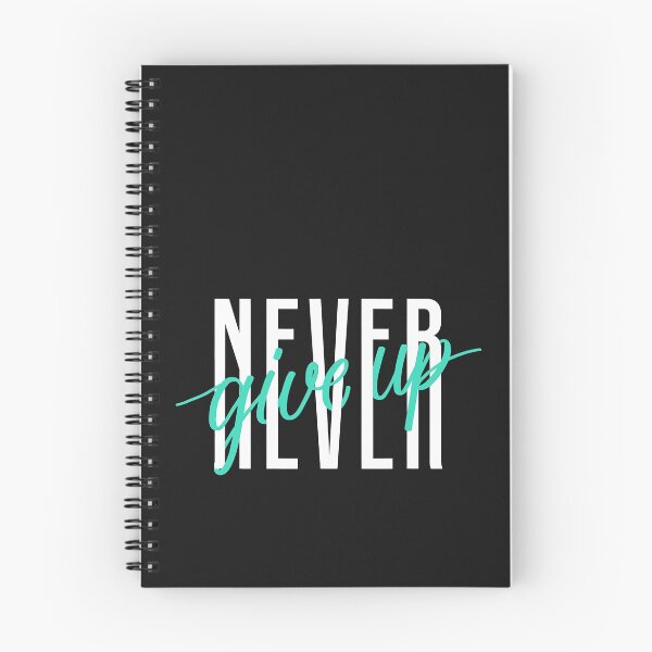 Item preview, Never Ever Give Up Cool Inspirational Motivational Quotes designed and sold by ZacharyMarcus.