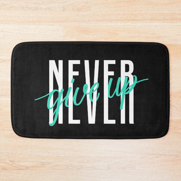 Item preview, Never Ever Give Up Cool Inspirational Motivational Quotes designed and sold by ZacharyMarcus.