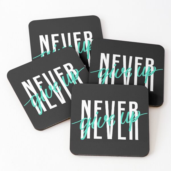 Item preview, Never Ever Give Up Cool Inspirational Motivational Quotes designed and sold by ZacharyMarcus.