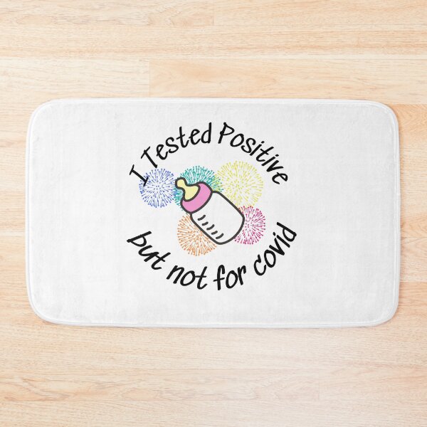 Item preview, I tested positive but not for covid baby news  designed and sold by Socool101.