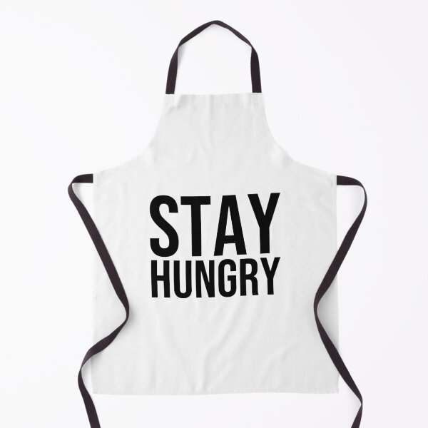 Item preview, Stay Hungry designed and sold by Nick Starn.