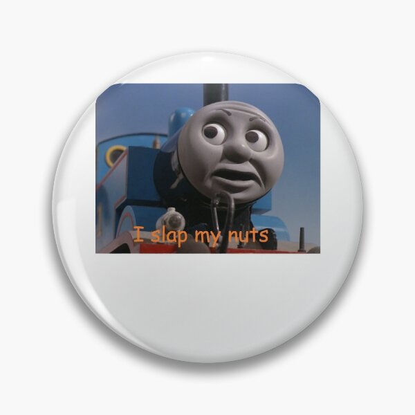 Item preview, Thomas Slaps his Nuts designed and sold by SwansonChris.