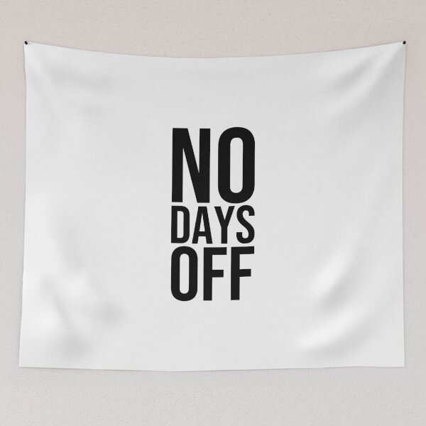 Item preview, No Days Off designed and sold by Nick Starn.
