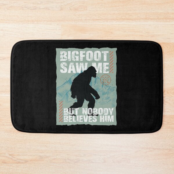 Item preview, Bigfoot saw me But nobody believed him green designed and sold by 397HOUSE Your happy time.