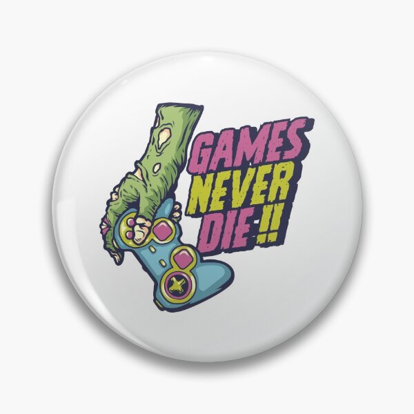 Item preview, Games Never Die!! designed and sold by Vector Scout Lab.