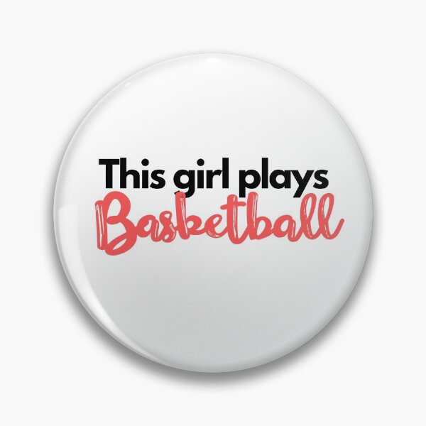 Item preview, This girl plays Basketball- Basketball passion designed and sold by RaquelDeneth.