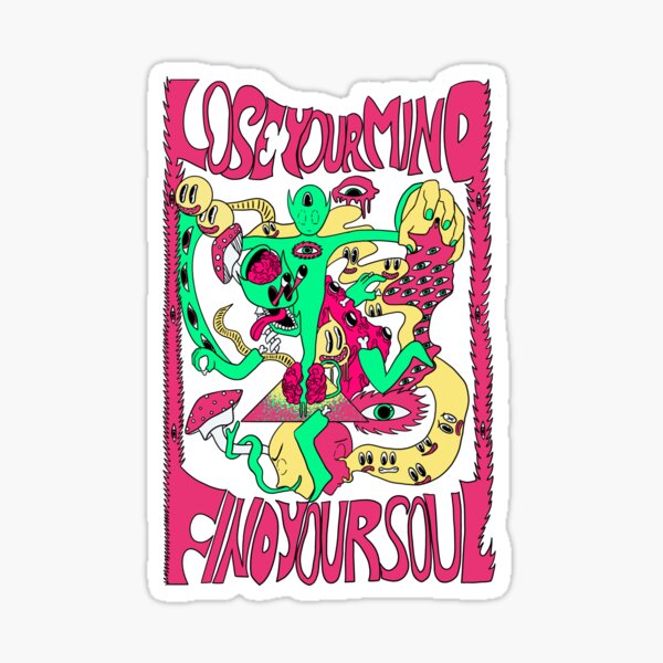 lose-your-mind-find-your-soul-sticker-for-sale-by-satanspeeds-up