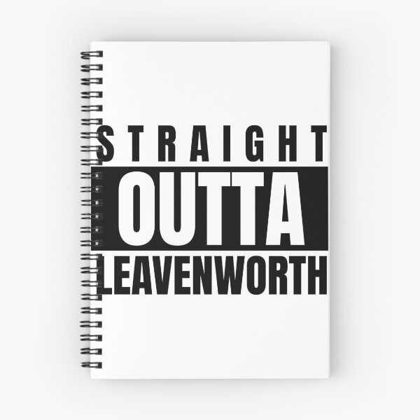 Item preview, STRAIGHT OUTTA LEAVENWORTH designed and sold by DomGDesign.
