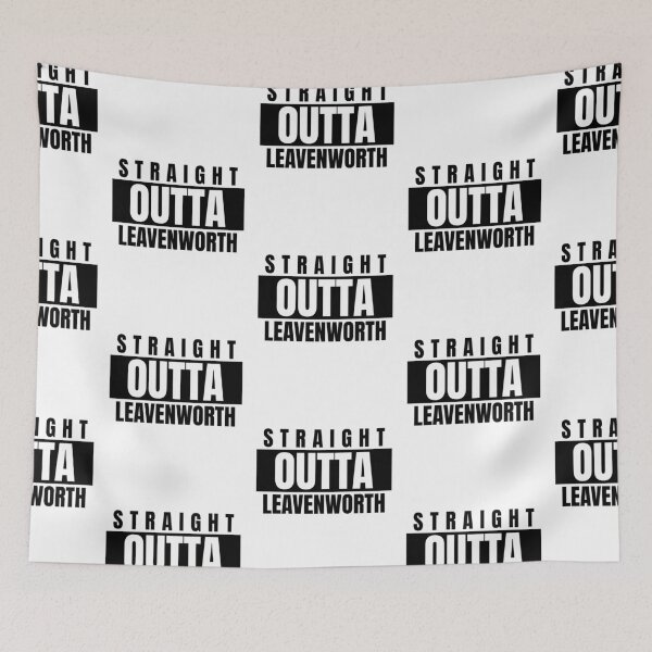 Item preview, STRAIGHT OUTTA LEAVENWORTH designed and sold by DomGDesign.