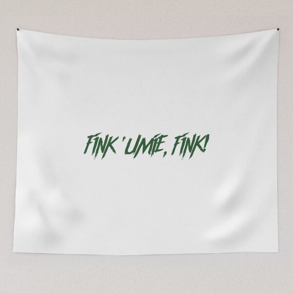 Item preview, Fink 'Umie, Fink! - Dark Green designed and sold by PWstore.