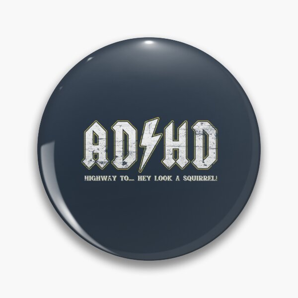 Item preview, ADHD Highway To Hey Look A Squirrel designed and sold by hey-meow.