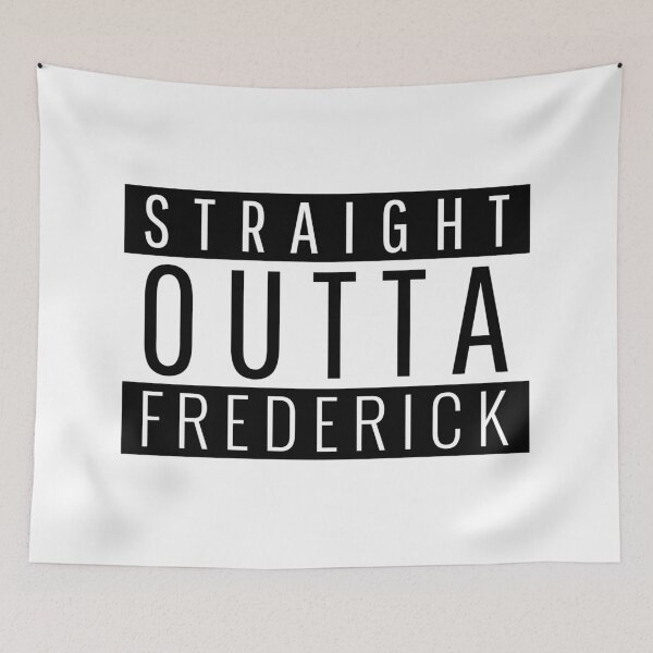 Item preview, Straight Outta Frederick Maryland  designed and sold by Teelogic.