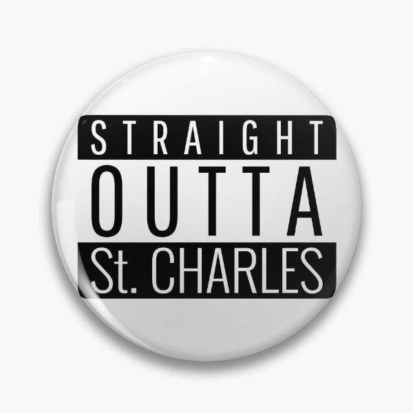 Item preview, Straight Outta St. Charles Missouri  designed and sold by Teelogic.