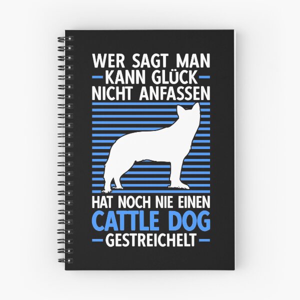 Artikelvorschau, Australian Cattle Dog streicheln Treibhund Spruch entworfen und verkauft von madgrfx.
