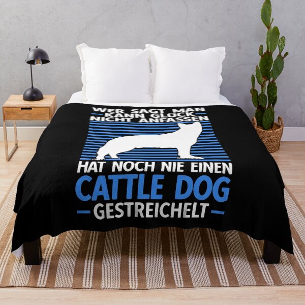 Artikelvorschau, Australian Cattle Dog streicheln Treibhund Spruch entworfen und verkauft von madgrfx.