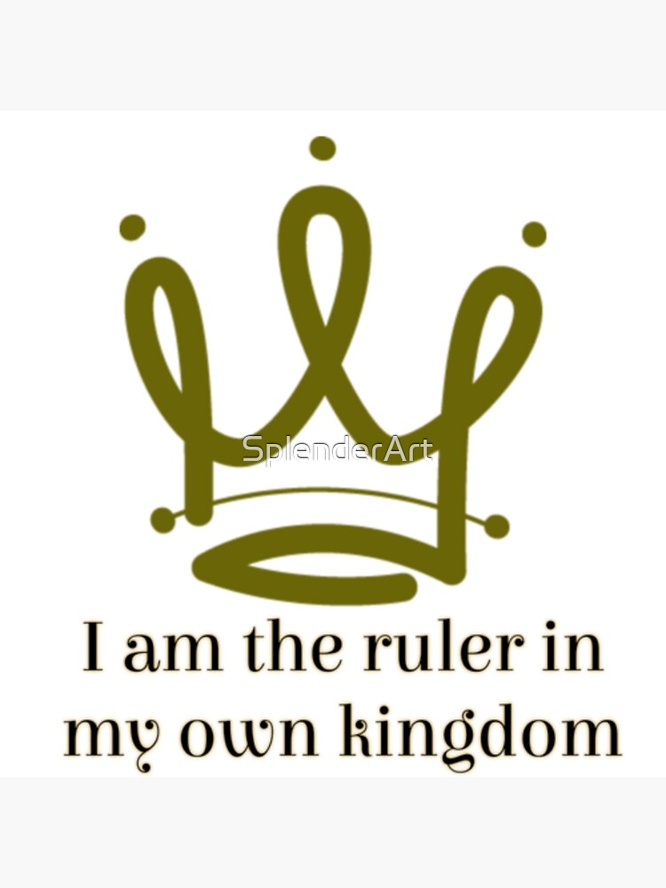 "Ruler of the kingdom" Poster for Sale by SplenderArt Redbubble