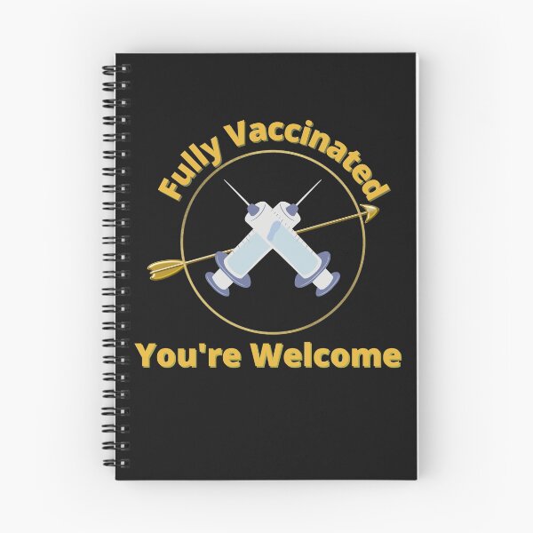 Item preview, Fully Vaccinated, You're Welcome designed and sold by Peter Stawicki.