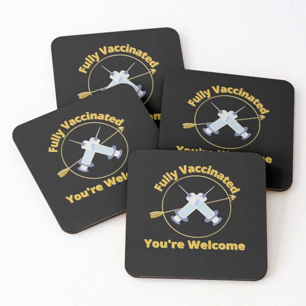 Item preview, Fully Vaccinated, You're Welcome designed and sold by Peter Stawicki.
