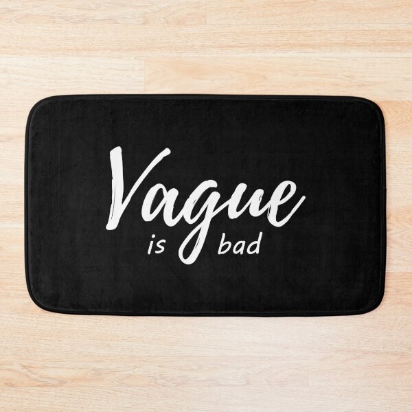 Item preview, Vague is bad but being Vague is Good designed and sold by push2play.