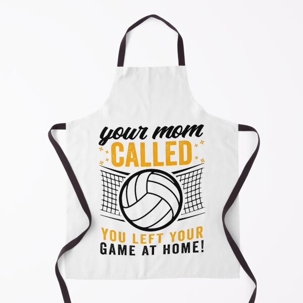 Item preview, Volleyball Gift Your Mom Called You Left Your Game At Home designed and sold by Mesyo.