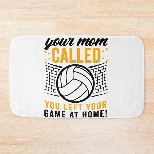 Item preview, Volleyball Gift Your Mom Called You Left Your Game At Home  designed and sold by Mesyo.