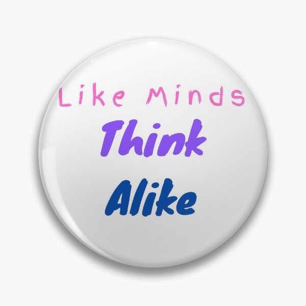 Item preview, Like Mind Think Alike designed and sold by ABcreating.