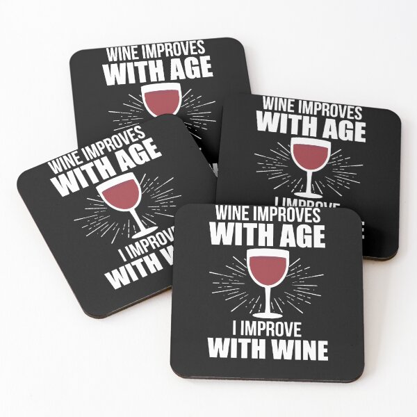 Item preview, Wine Improves With Age, I Improve With Wine  designed and sold by clickmostro.