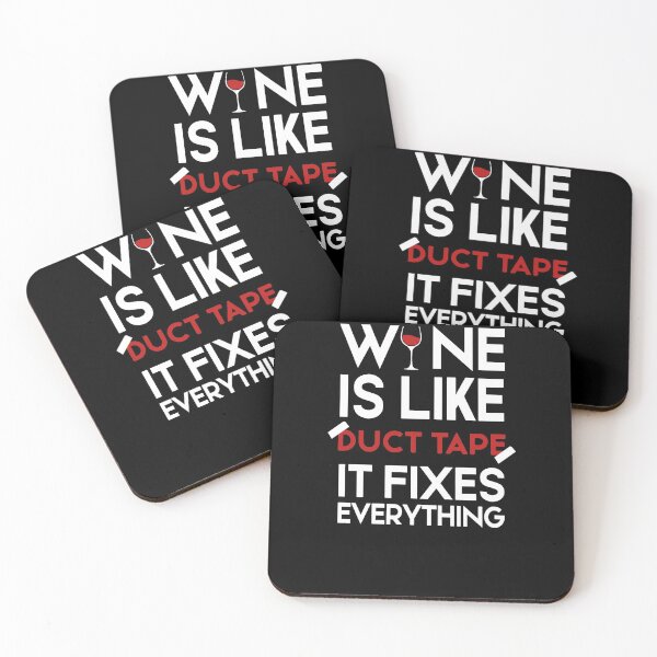 Item preview, Wine Is Like Duct Tape It Fixes Everything  designed and sold by clickmostro.