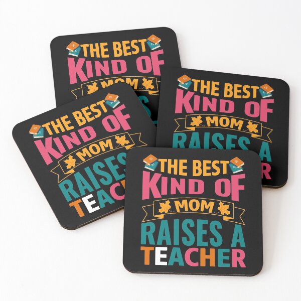 Item preview, The Best Kind of Mom Raises a Teacher designed and sold by AuroraApparel.