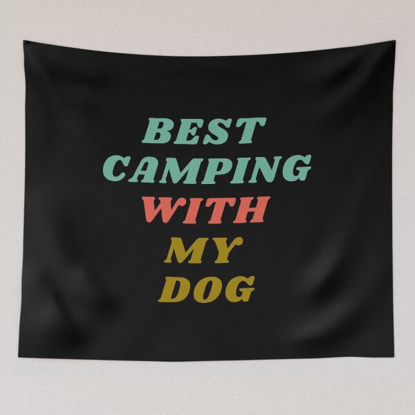 Item preview, Best Camping With My Dog Funny Hiking Quote designed and sold by mirzadesign.