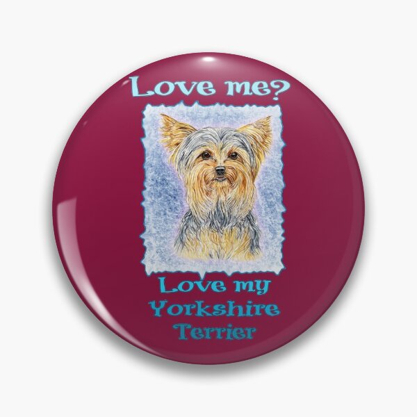 Artikelvorschau, Liebe mich Liebe mein Yorkshire Terrier entworfen und verkauft von didielicious.