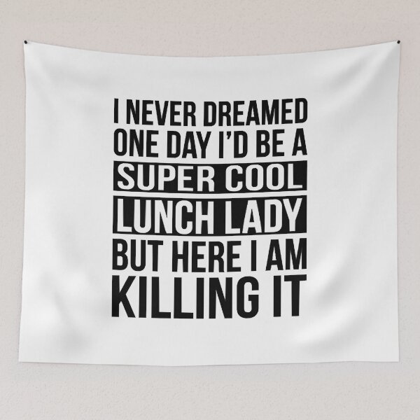 Item preview, Super Cool Lunch Lady - Here I Am Killing It  designed and sold by CharlieStrom.